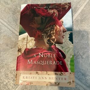 KRISTI ANN HUNTER “A Noble Masquerade”